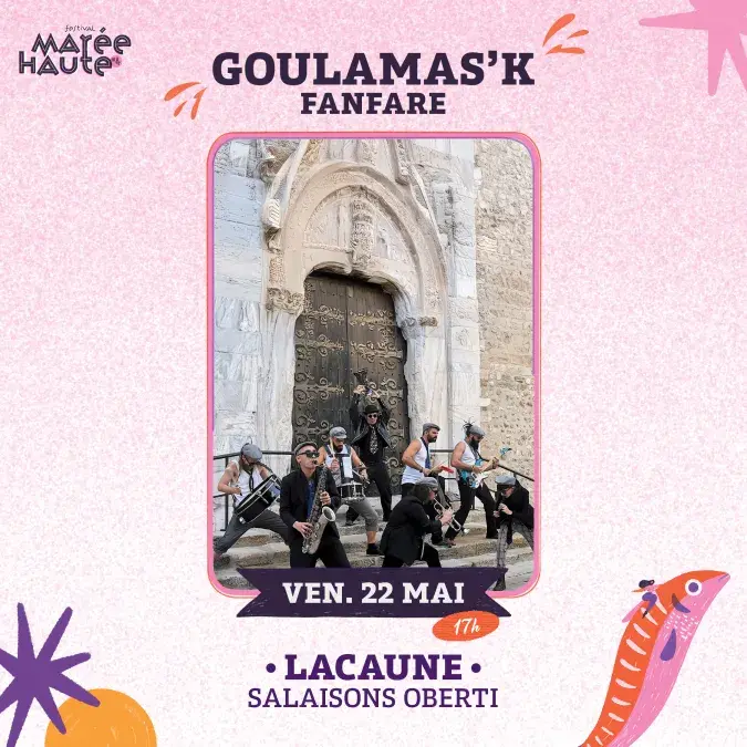 Fanfare Goulamas'K - Festival Marée Haute #4_Lacaune