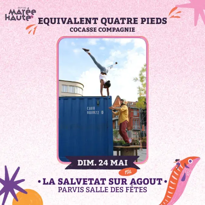 Equivalent Quatre Pieds par Cocasse Compagnie - Festival Marée Haute #4_La Salvetat-sur-Agout