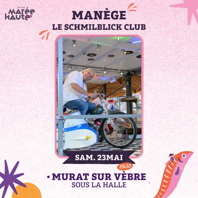 Schmilblick Club - Festival Marée Haute #4_Murat-sur-Vèbre