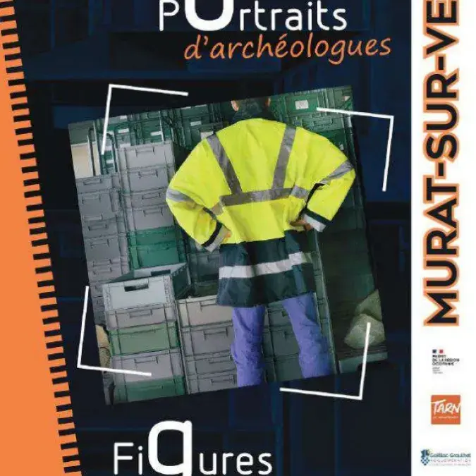 Exposition : Portraits d'archéologues_Murat-sur-Vèbre